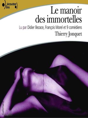 cover image of Le manoir des immortelles
